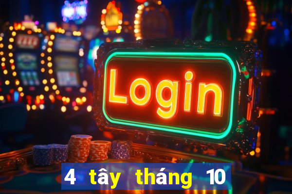 4 tây tháng 10 xổ số miền nam