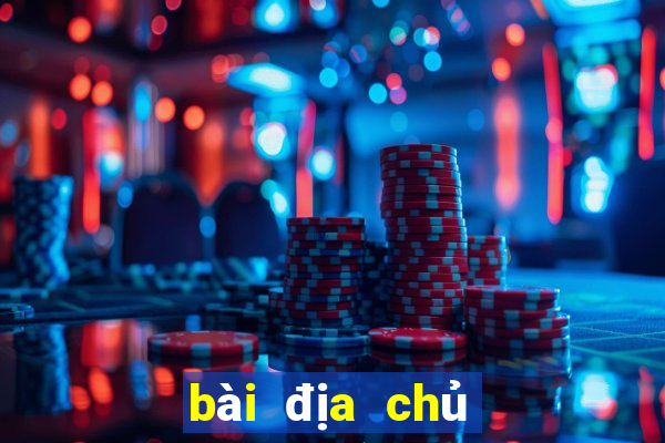 bài địa chủ cờ bạc Tải về