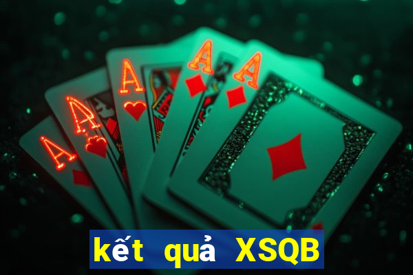 kết quả XSQB ngày 28