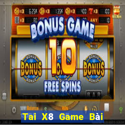 Tai X8 Game Bài 69 Doi Thuong