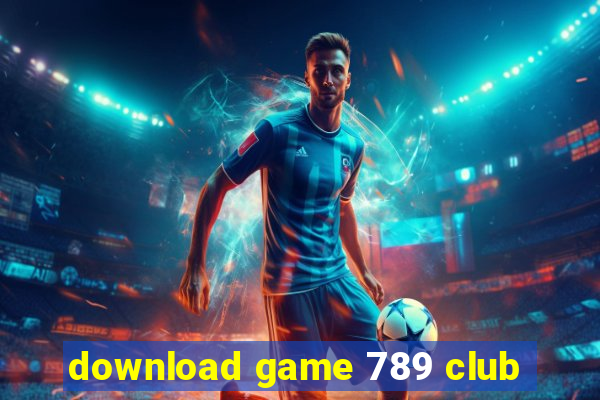 download game 789 club