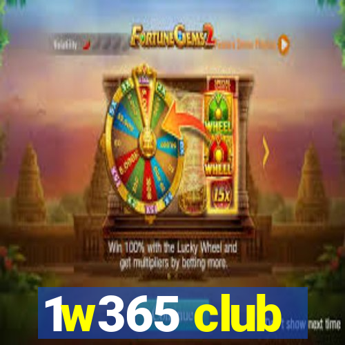 1w365 club