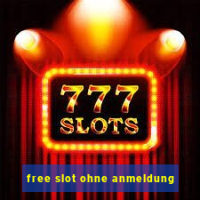 free slot ohne anmeldung