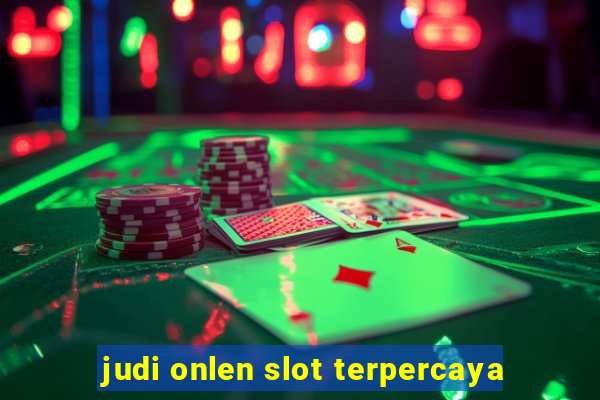 judi onlen slot terpercaya