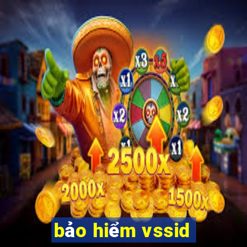 bảo hiểm vssid