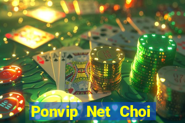 Ponvip Net Choi Game Bài