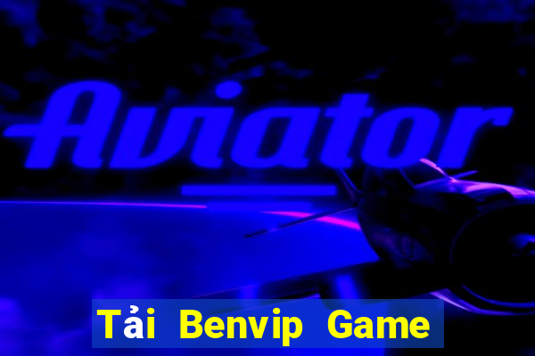 Tải Benvip Game Bài 888 Casino