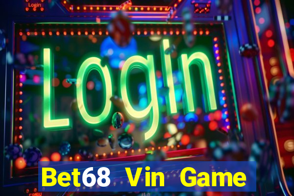 Bet68 Vin Game Bài 88Vin