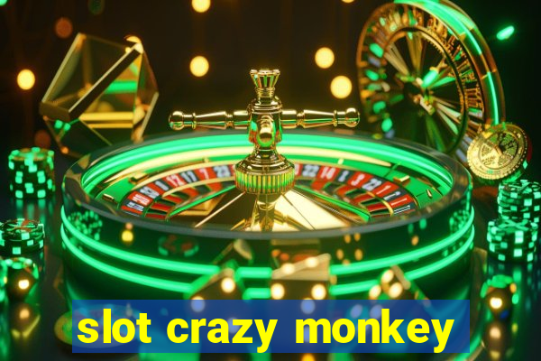 slot crazy monkey