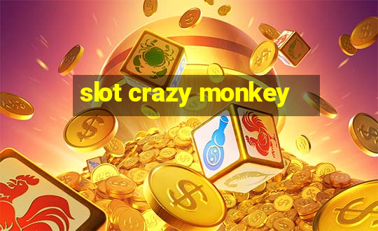 slot crazy monkey