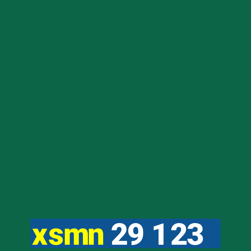 xsmn 29 1 23