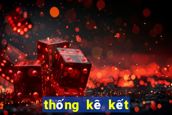 thống kê kết quả xổ số kiến thiết miền bắc