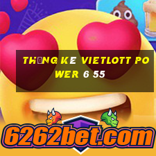 thống kê vietlott power 6 55