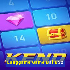 Langgame Game Bài B52