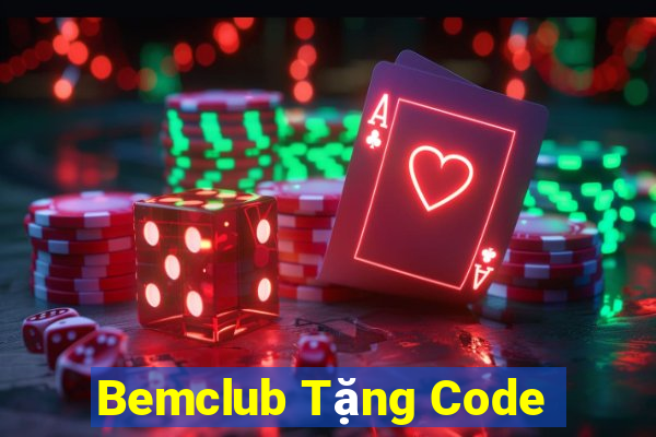 Bemclub Tặng Code