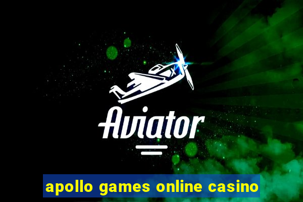 apollo games online casino