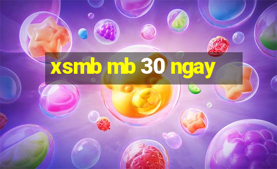 xsmb mb 30 ngay