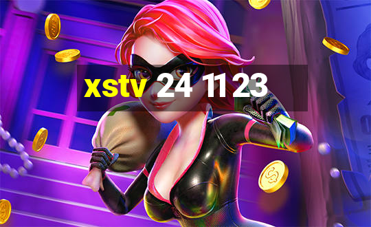 xstv 24 11 23