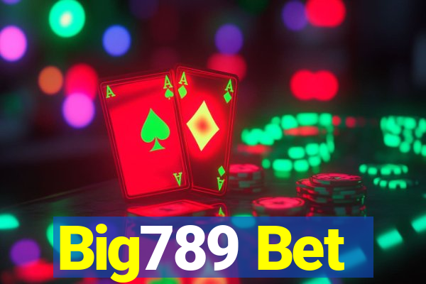 Big789 Bet