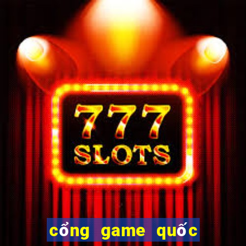 cổng game quốc tế uy tín 2022