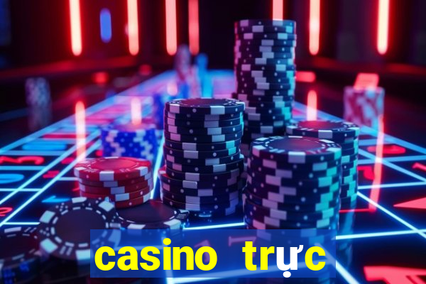 casino trực tuyến uy tín nhất