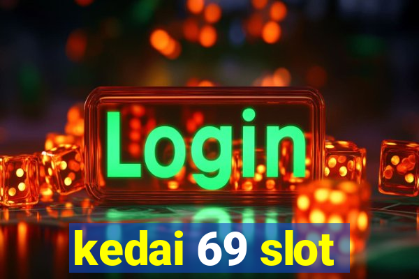 kedai 69 slot