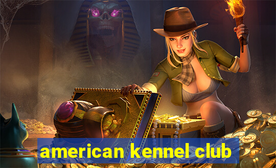 american kennel club