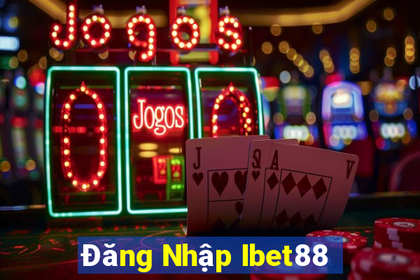 Đăng Nhập Ibet88