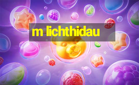 m lichthidau