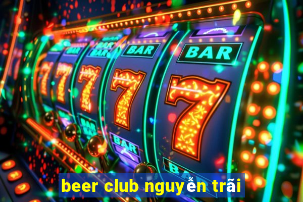 beer club nguyễn trãi