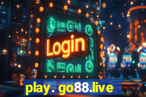 play. go88.live