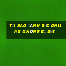 tải sao đánh bạc online không bị bắt