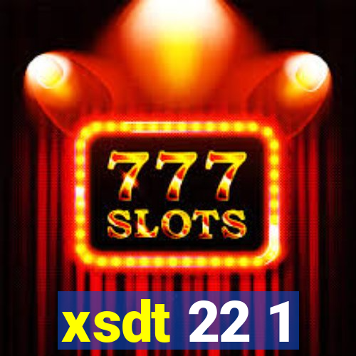 xsdt 22 1