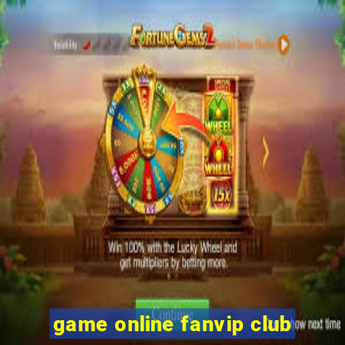 game online fanvip club