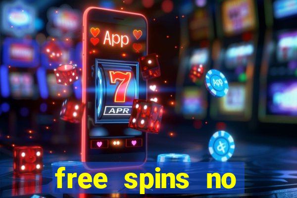 free spins no deposit mobile