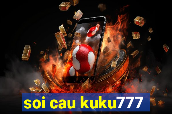 soi cau kuku777