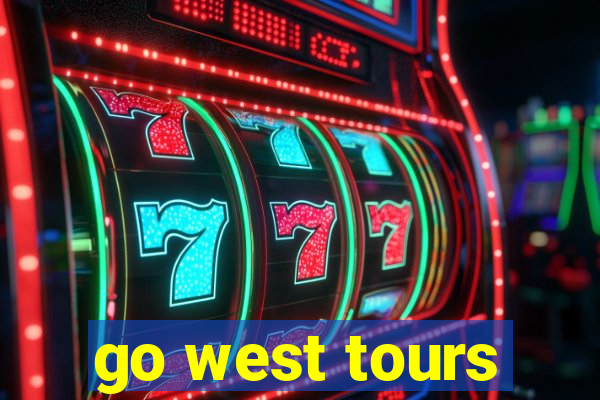 go west tours