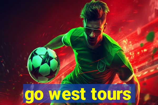 go west tours