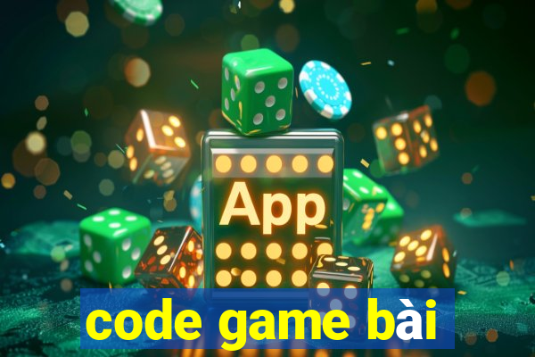 code game bai