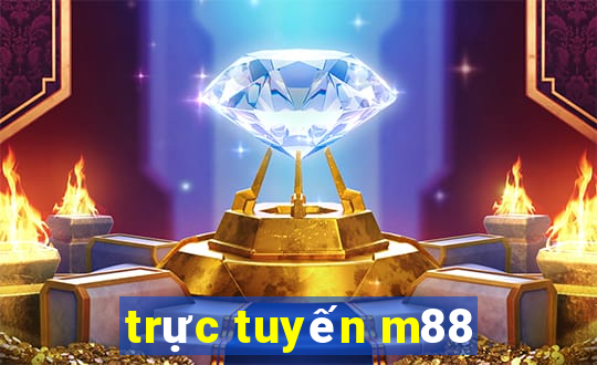 trực tuyến m88