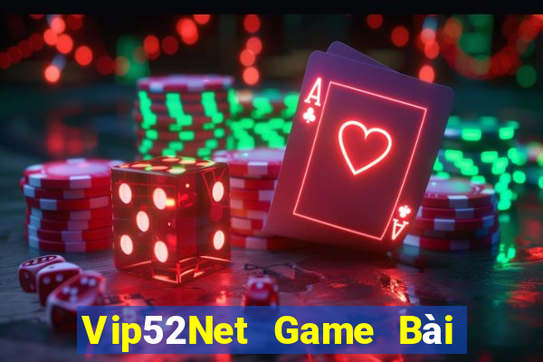 Vip52Net Game Bài Online Đổi Thưởng