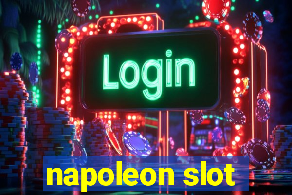 napoleon slot