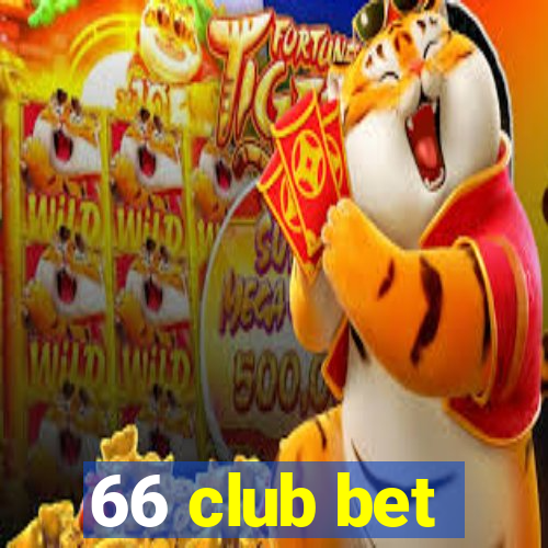 66 club bet