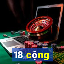 18 cộng