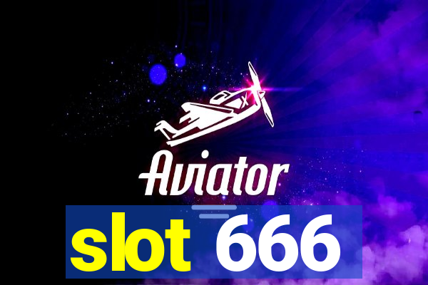 slot 666