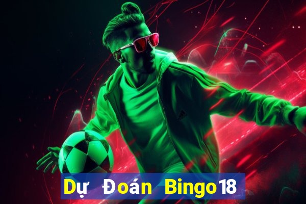 Dự Đoán Bingo18 ngày 20