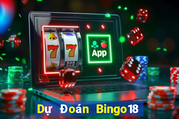 Dự Đoán Bingo18 ngày 20