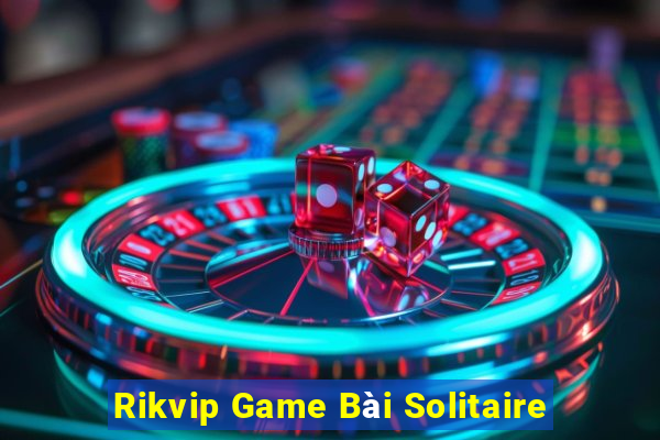 Rikvip Game Bài Solitaire