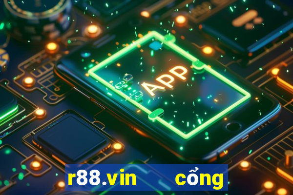 r88.vin   cổng game quốc tế