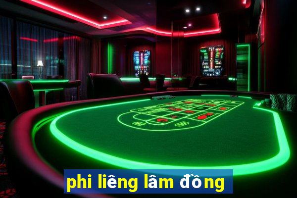 phi liêng lâm đồng